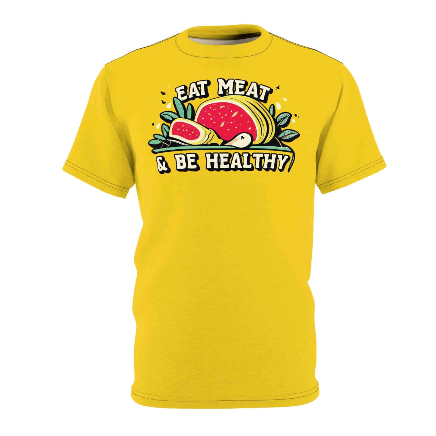"Eat Meat & Be Healthy", Unisex T-shirt (Gold Yellow)