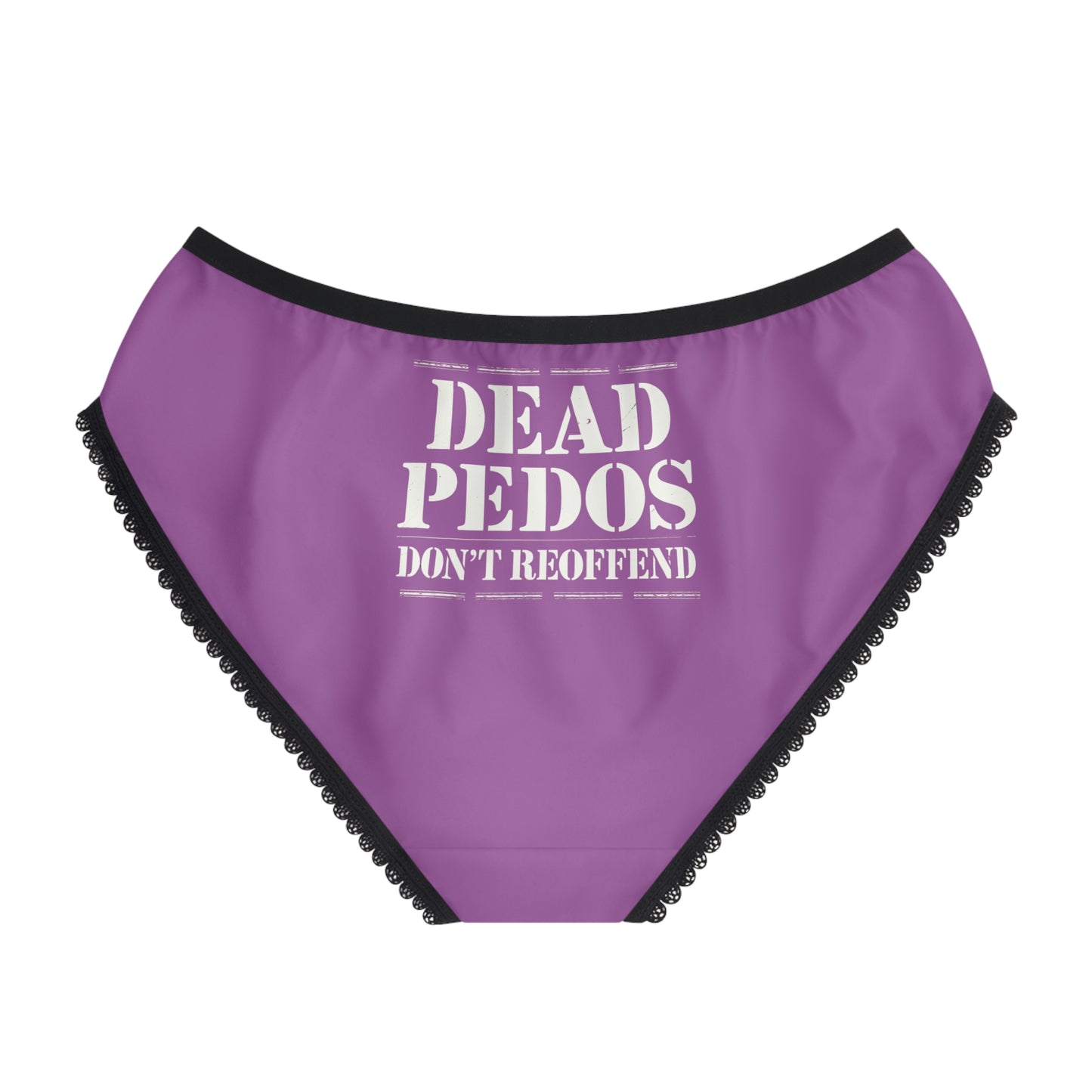 "Dead Pedos Don't Re-Offend", Women's Briefs (Violet Benediction)