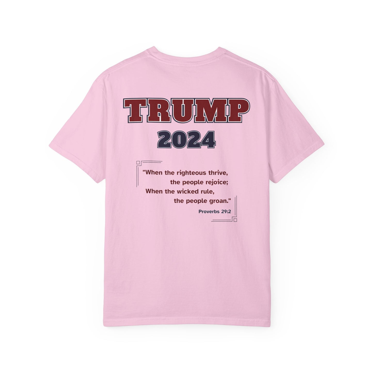 "Trump 2024 - Proverbs 29:2", Unisex T-shirt - Historical Collectible