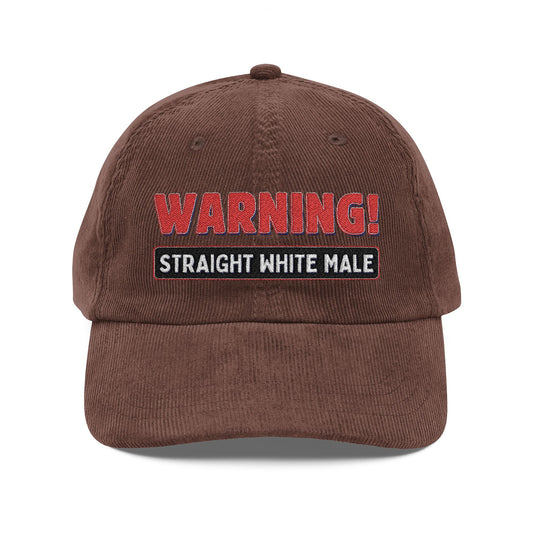 "Warning! Straight White Male", Vintage Corduroy Cap (Embroidery)