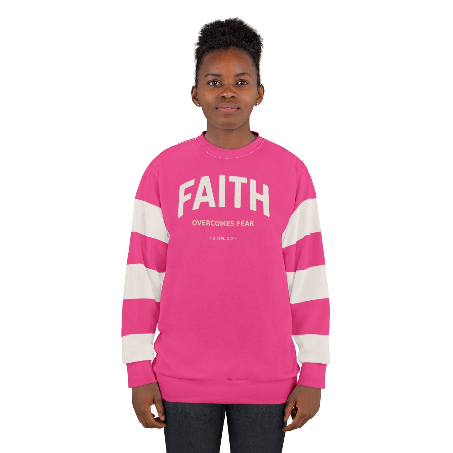 "Faith Overcomes Fear", Unisex Sweatshirt (Hot Pink)