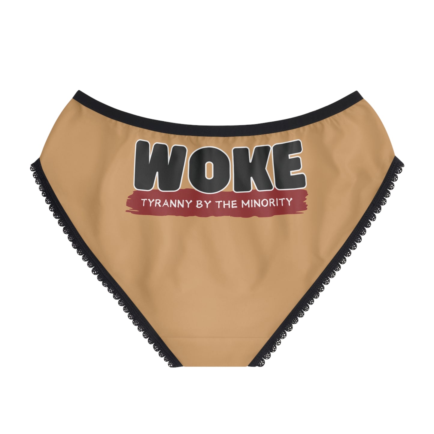 "Woke - Tyranny by the Minority", Women's Briefs (Camel Brown)