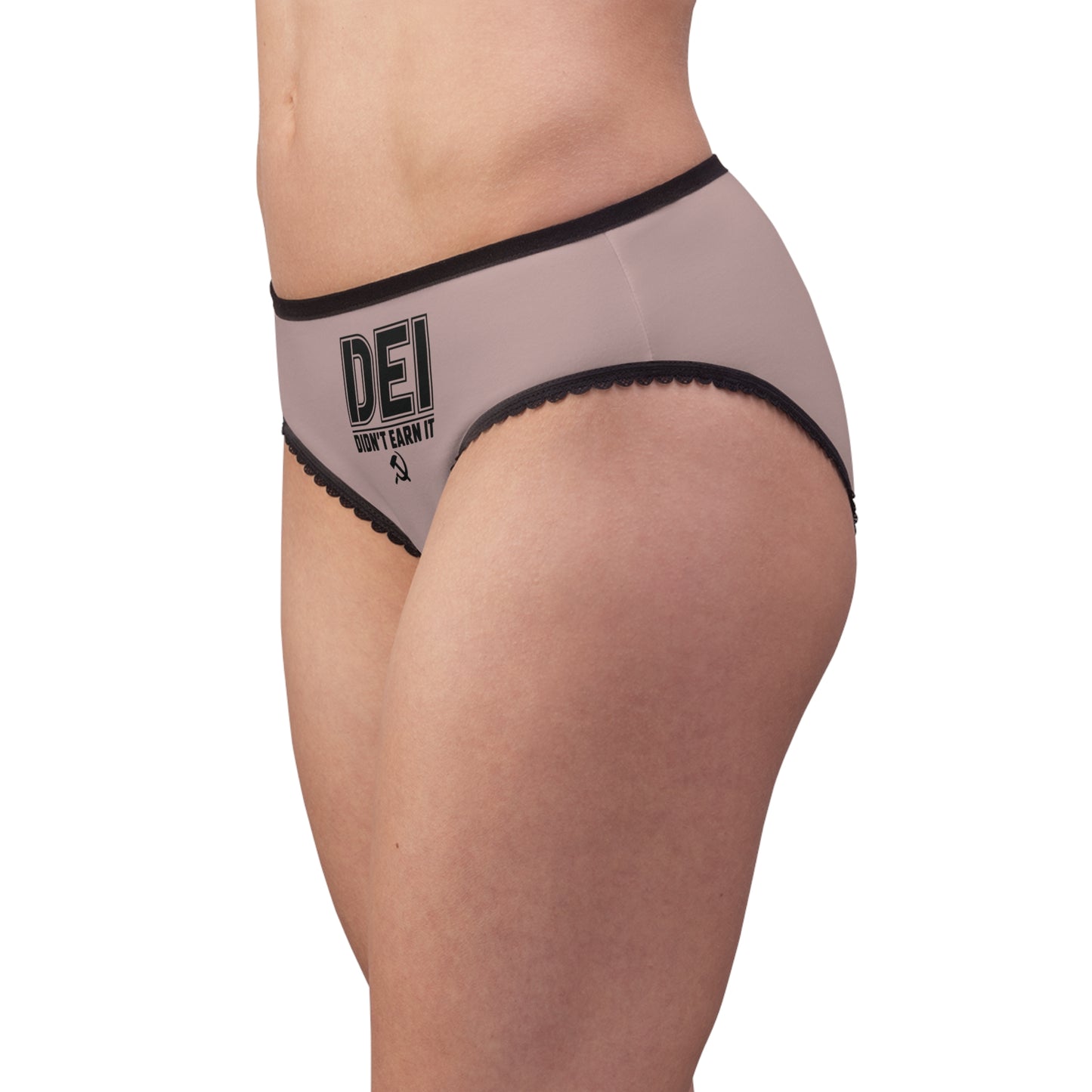 "DEI - Didn't Earn It" #14, Women's Briefs (Dusty Rose)