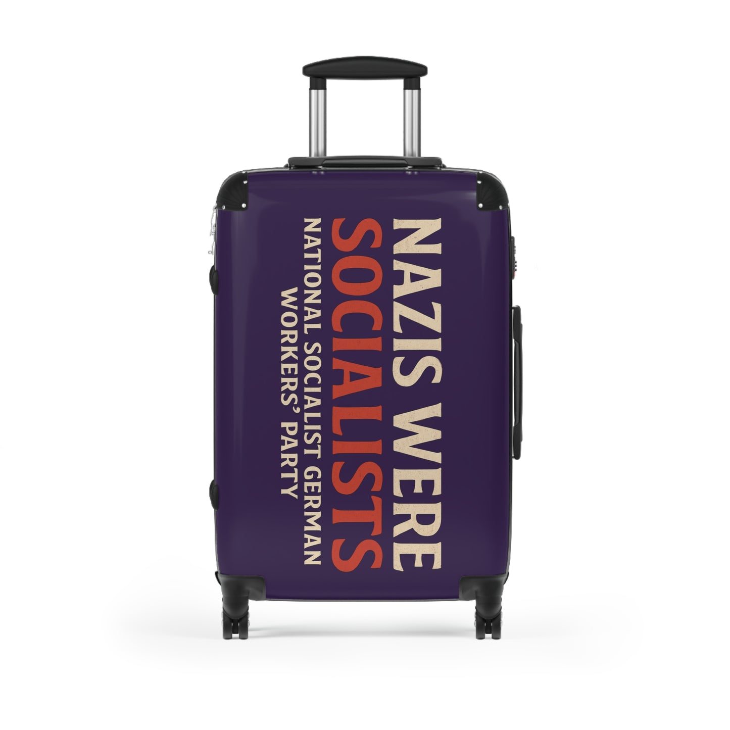 "Nazis were Socialists", Suitcase (Russian Violet)