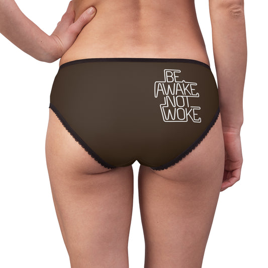 "Be Awake Not Woke" #1, Women's Briefs (Dark Chocolate Brown)