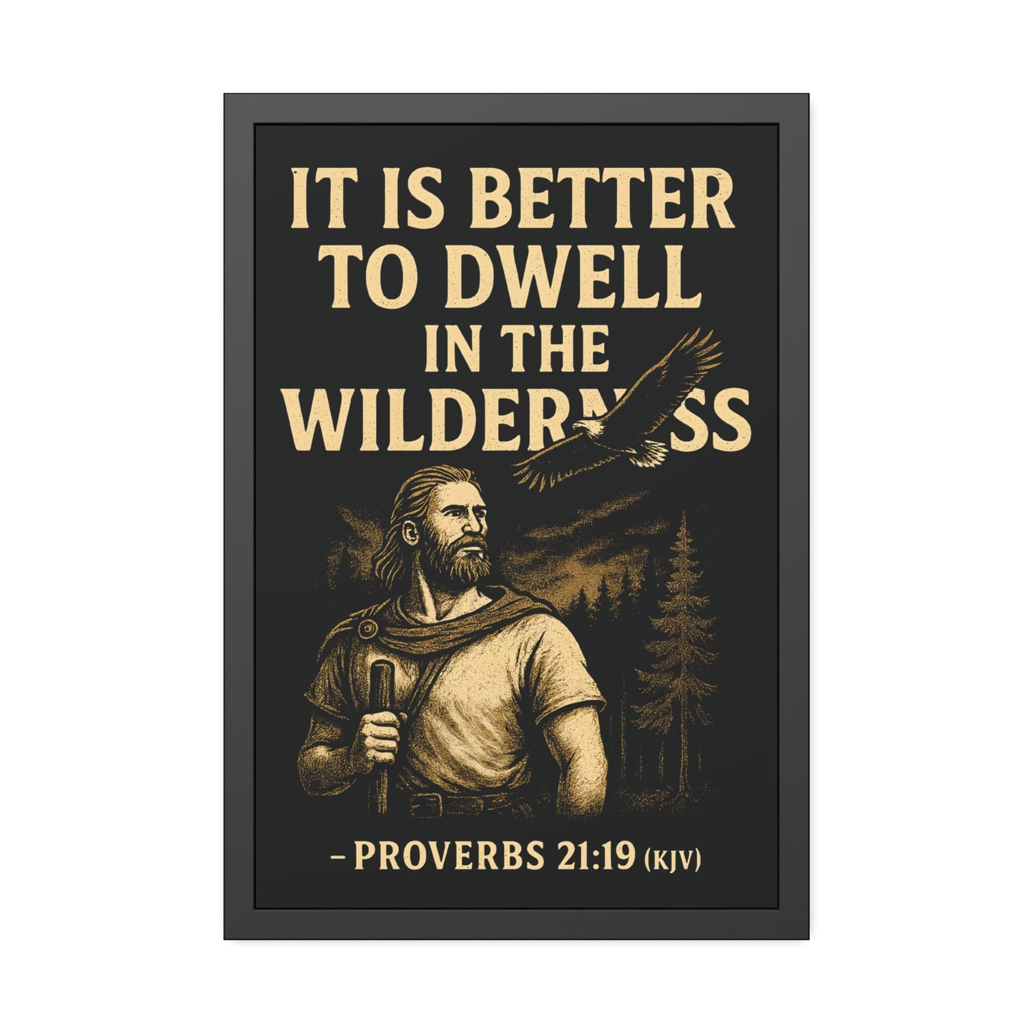"Proverbs 21:19 (KJV)", Framed Paper Poster (Peatshadow Black)