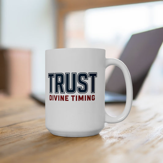 "Trust Divine Timing" #02, White Mug (11oz & 15oz)