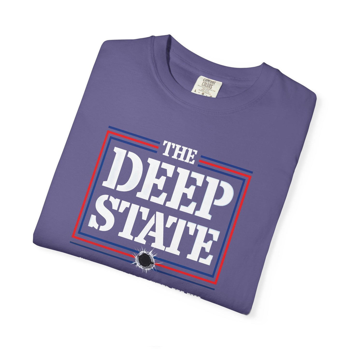 "The Deep State Shot President Trump" #01, Unisex T-shirt