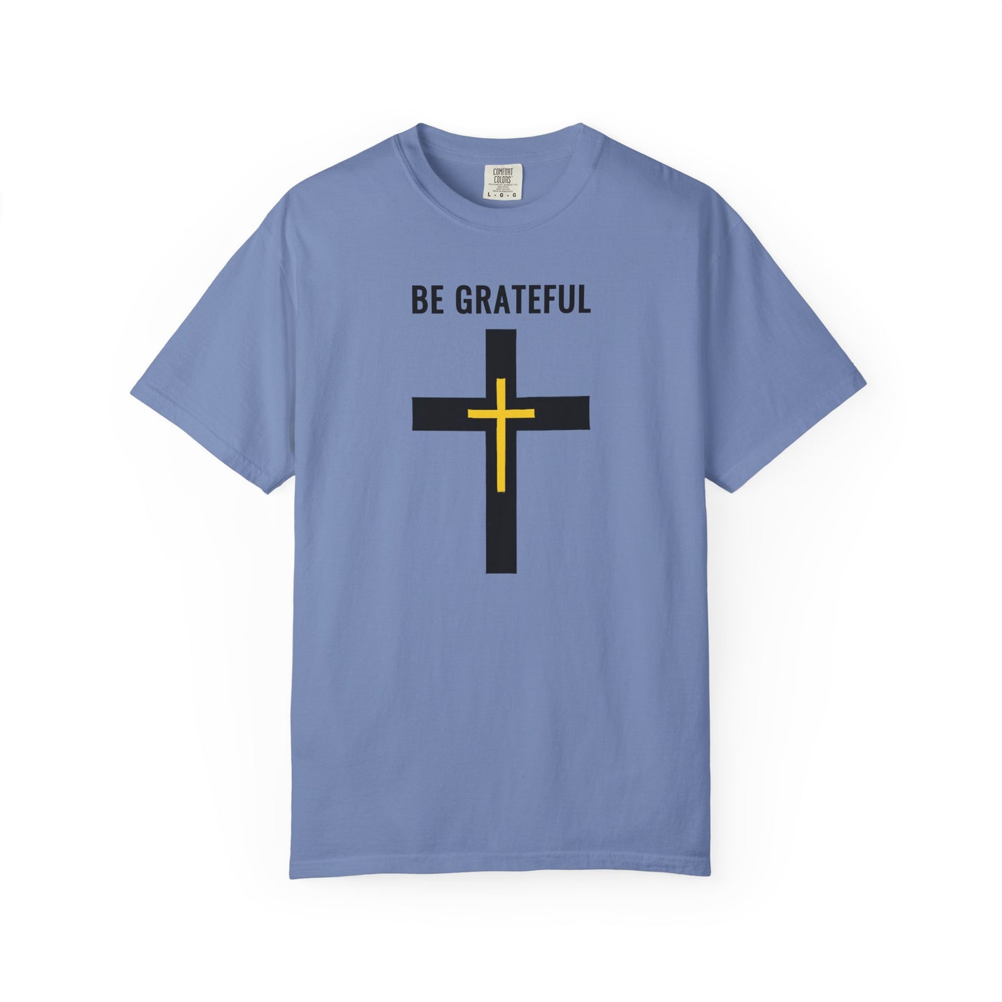 "Be Grateful", Unisex T-shirt