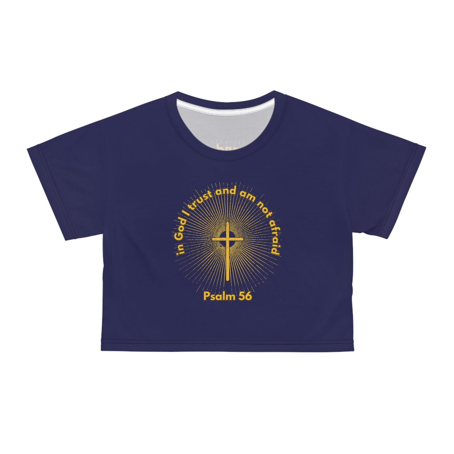 "Psalm 56 - In God I Trust and Am Not Afraid", Crop Tee (Obsidian Blue)