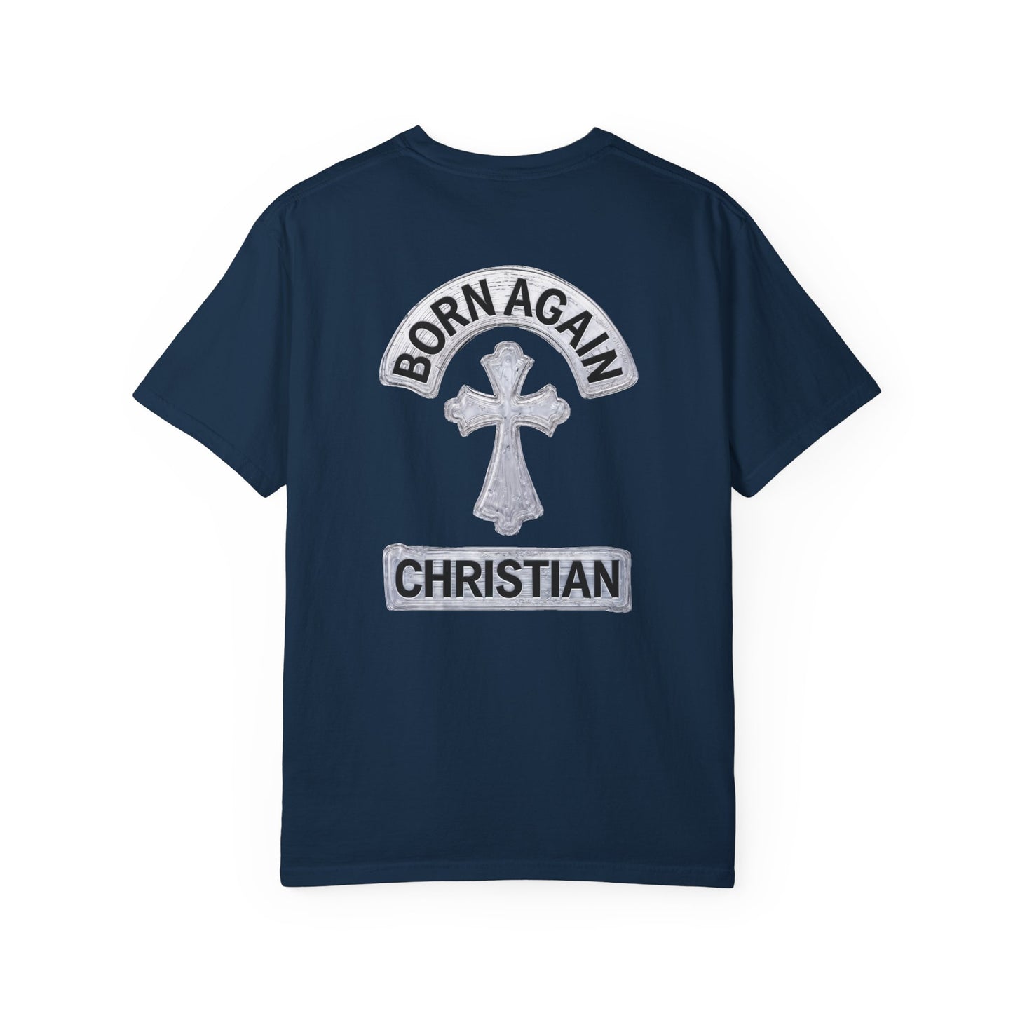"Born Again Christian" #03, Unisex T-shirt