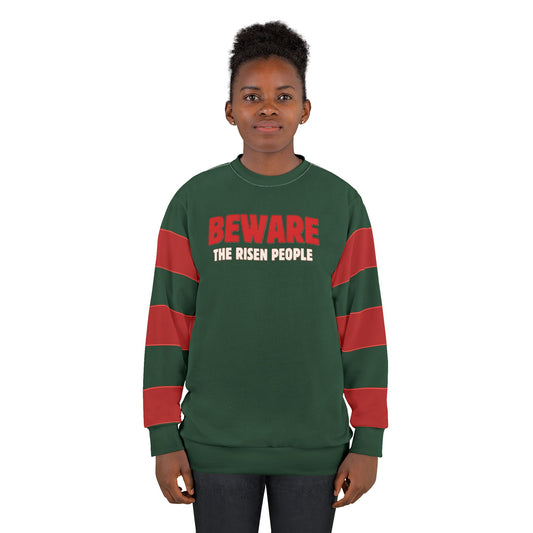 "Beware the Risen People", Unisex Sweatshirt (Monsoon Green)