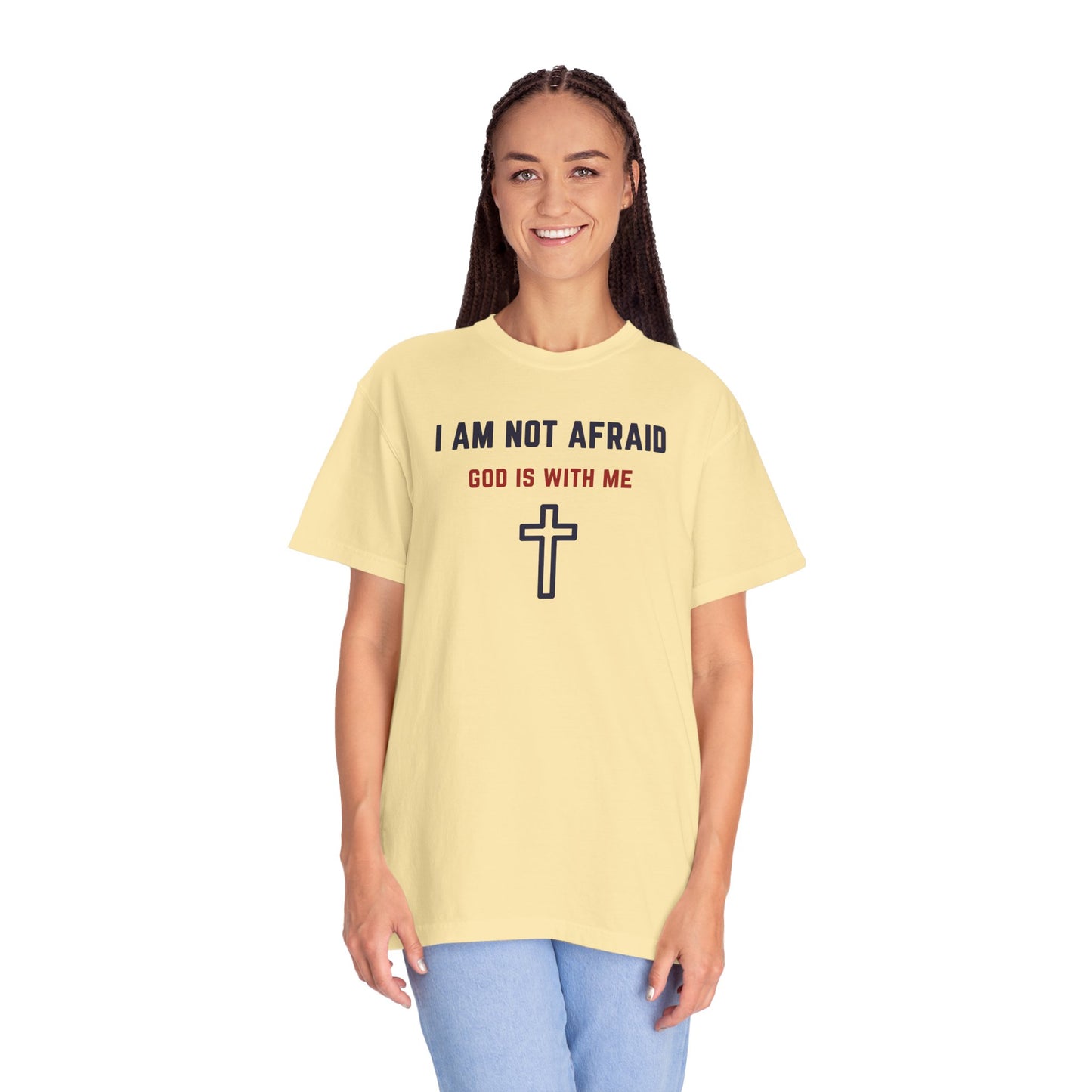 "I am not Afraid", Unisex T-shirt (Light Colors)