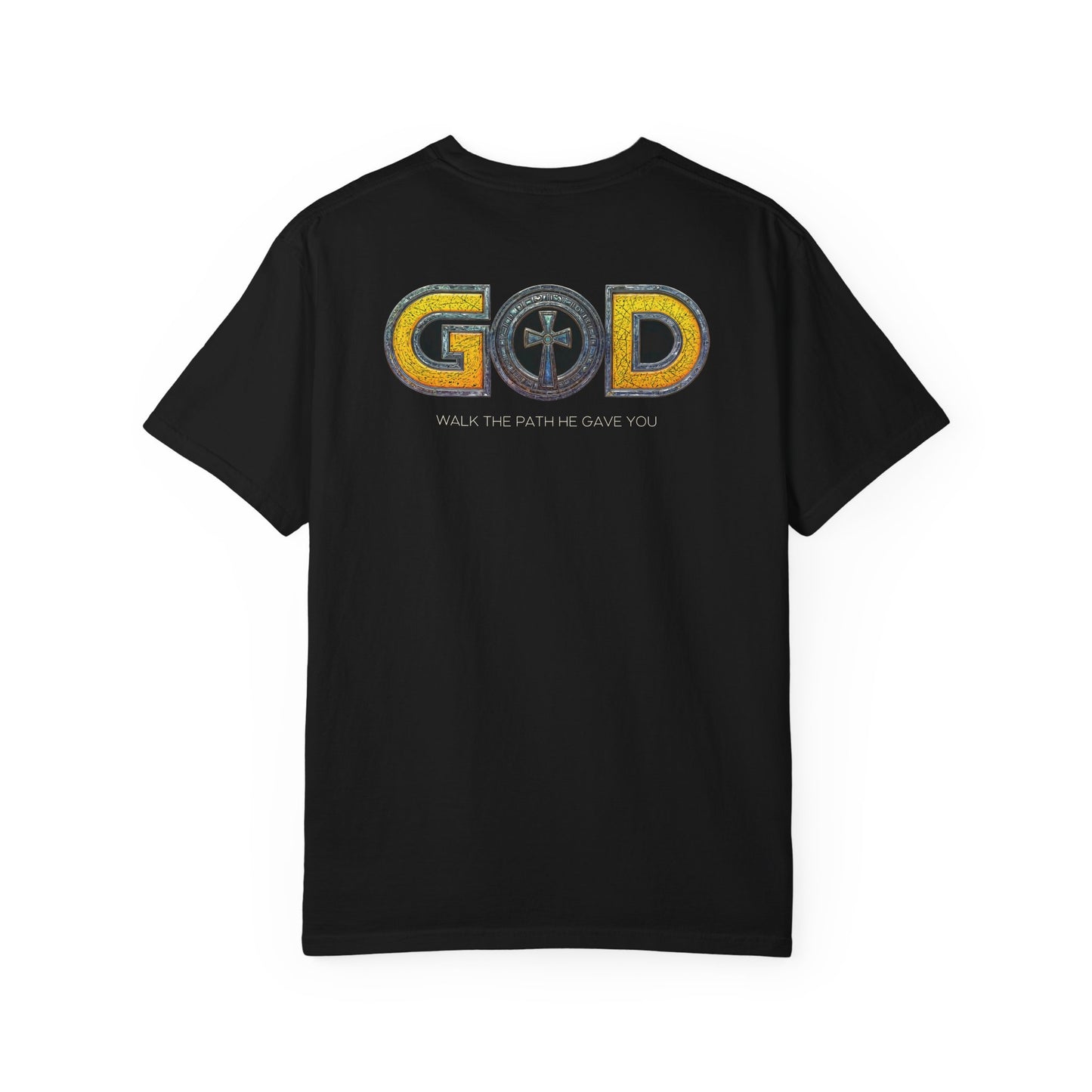 "God - Walk the path He gave You", Unisex T-shirt (Black)