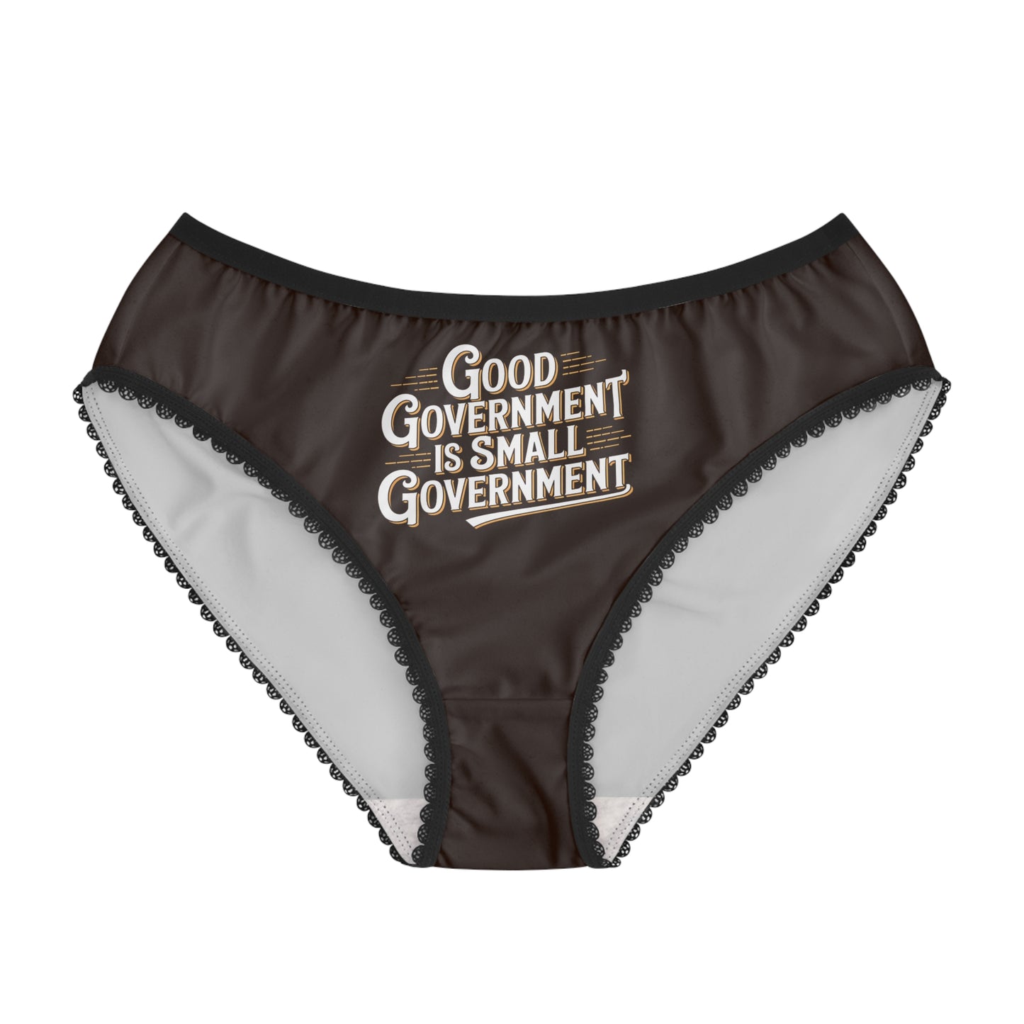 "Good Government is Small Government", Women's Briefs (Rich Soil Brown)