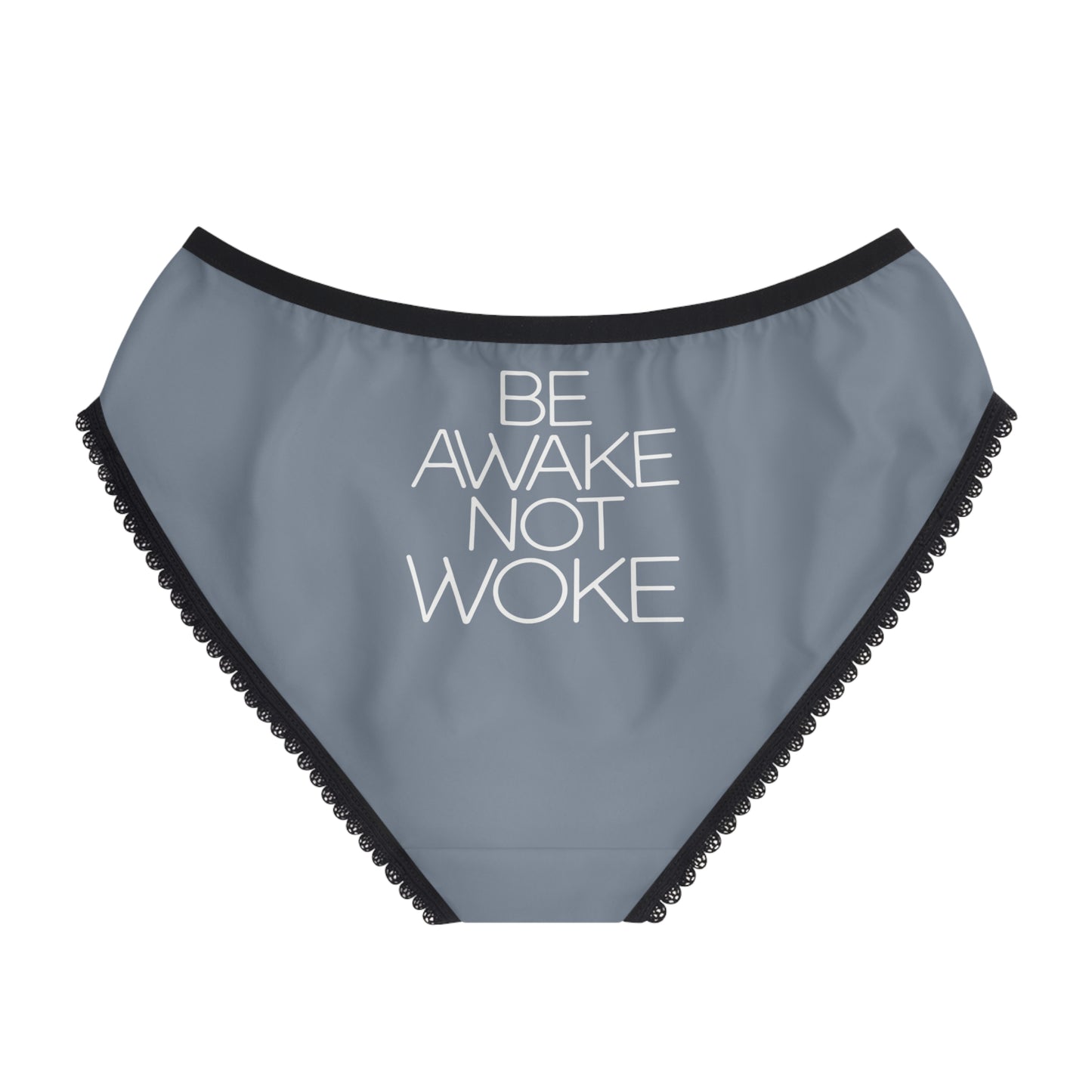 "Be Awake Not Woke" #2, Women's Briefs (Atlantic Grey)