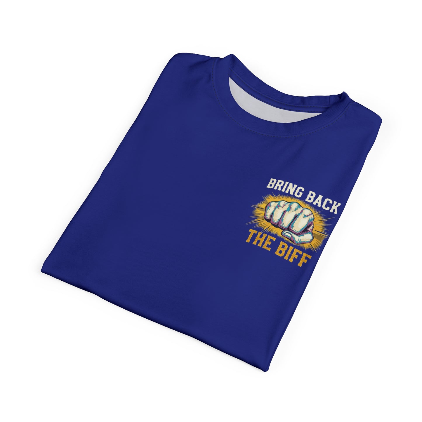 "Bring Back The Biff", Unisex T-shirt (Cobalt Ore Blue)