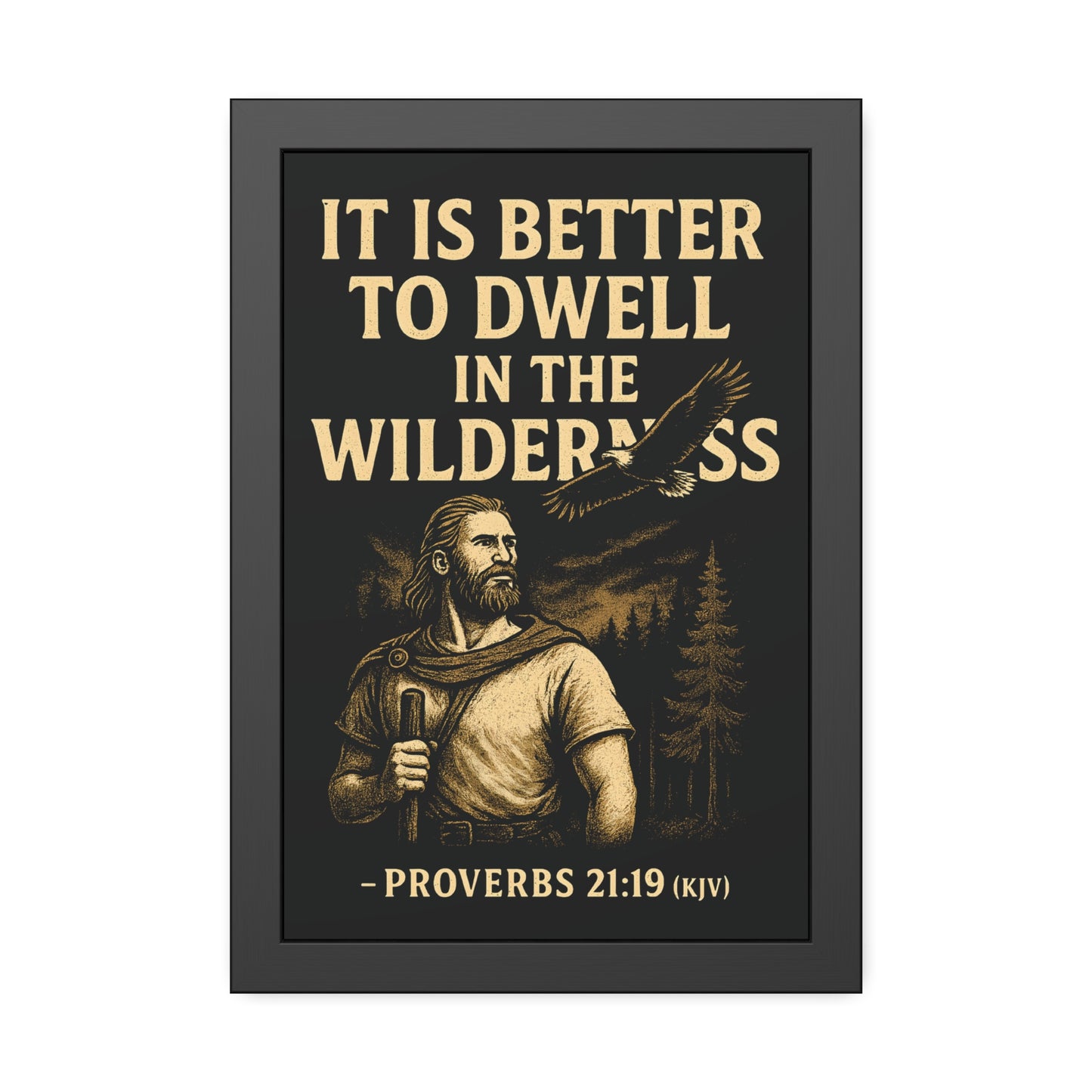 "Proverbs 21:19 (KJV)", Framed Paper Poster (Peatshadow Black)