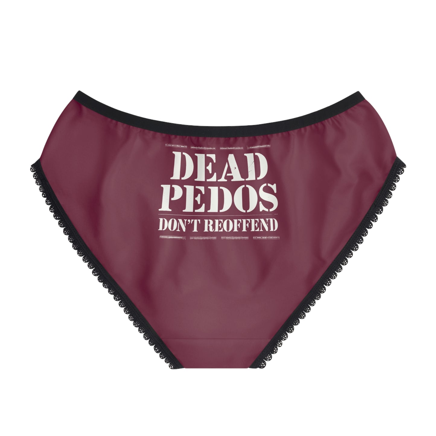 "Dead Pedos Don't Re-Offend", Women's Briefs (Mulberry)