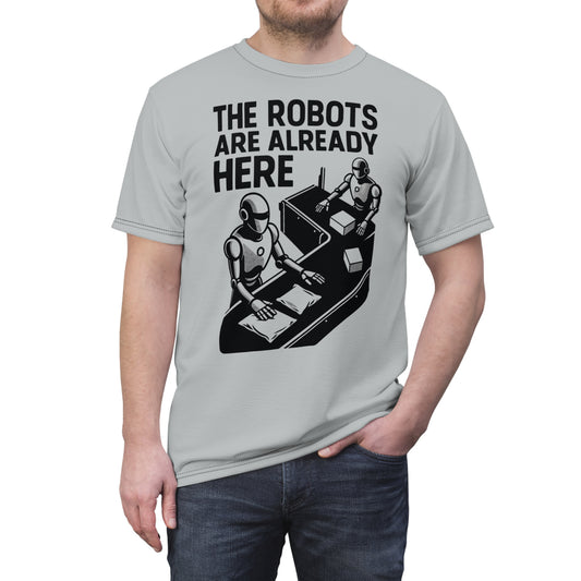 "The Robots Are Already Here", Graphic Art Unisex T-Shirt (Zero Gravity Grey)