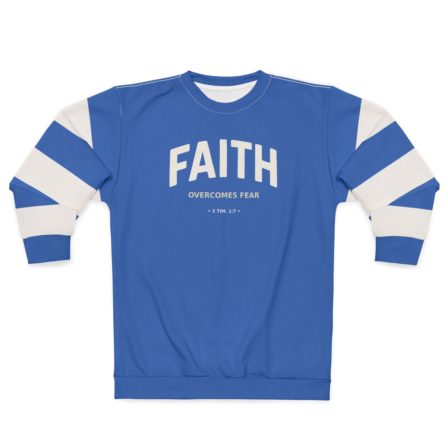 "Faith Overcomes Fear", Unisex Sweatshirt (Celtic Blue)