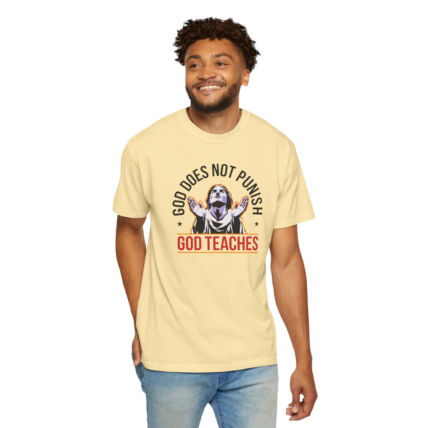 "God Does Not Punish - God Teaches" #01, Unisex T-shirt