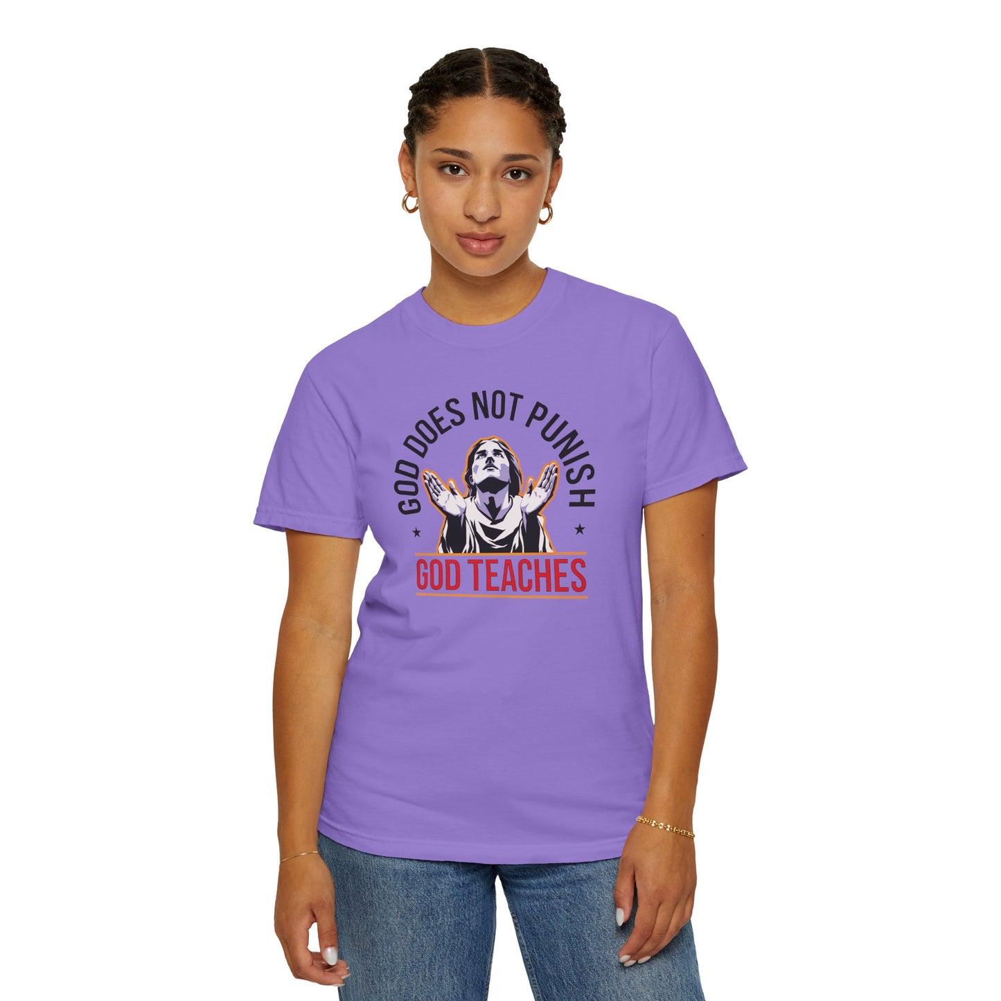 "God Does Not Punish - God Teaches" #01, Unisex T-shirt