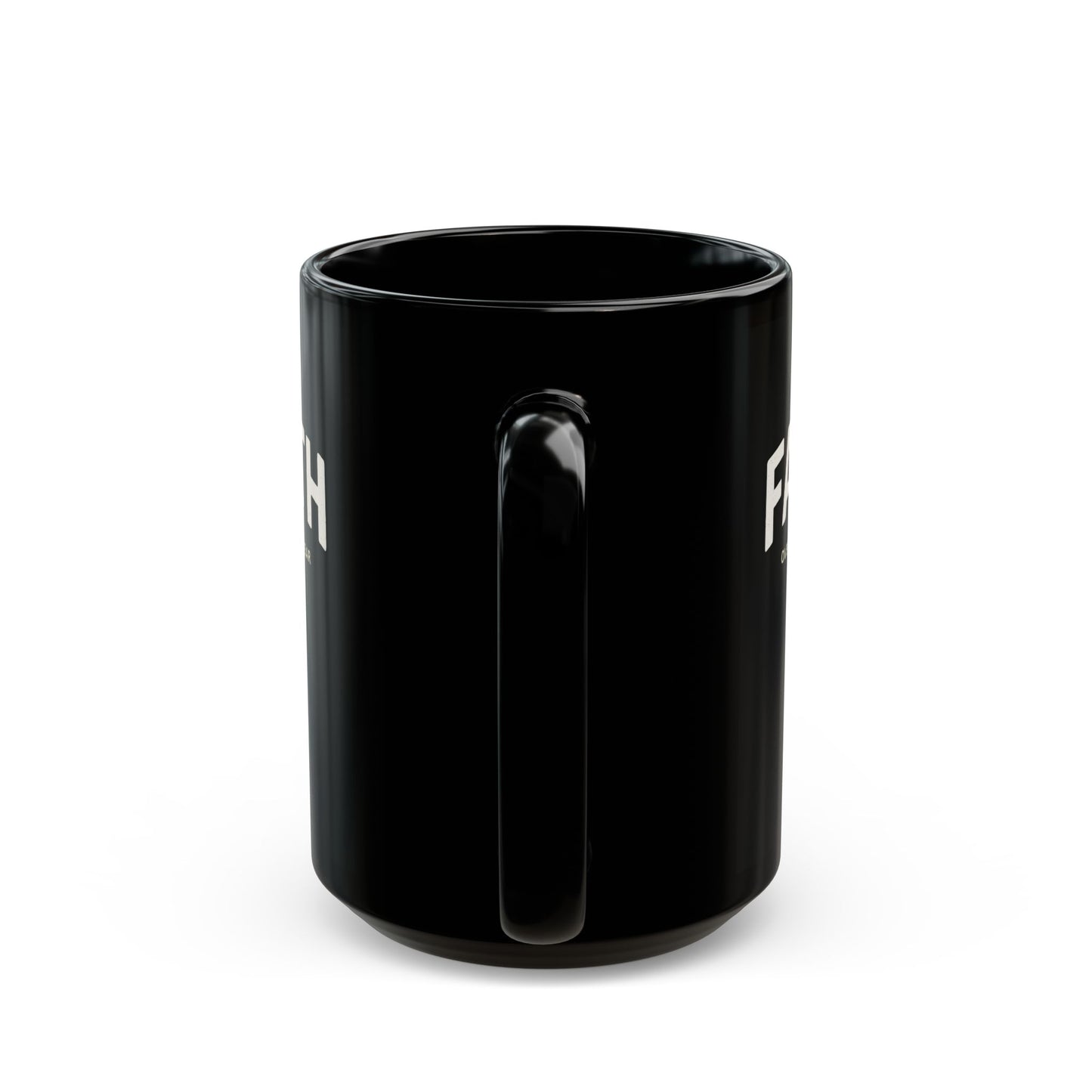 "Faith Overcomes Fear", Black Mug (11oz & 15oz)