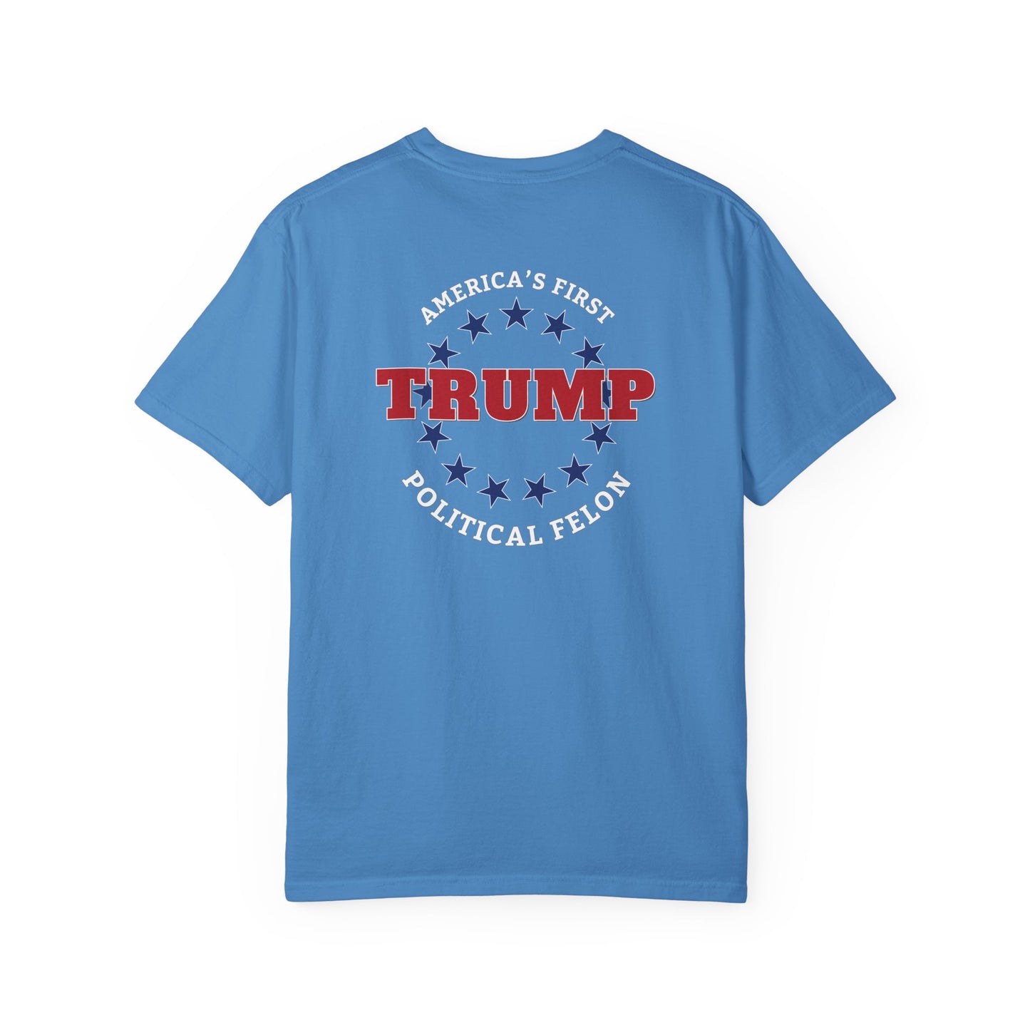 "Trump - America's First Political Felon", Unisex T-shirt