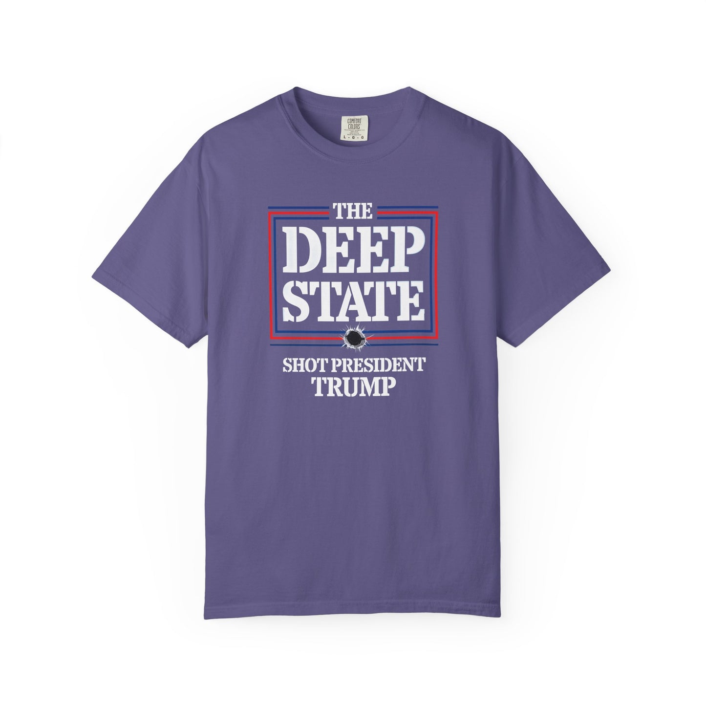 "The Deep State Shot President Trump" #01, Unisex T-shirt