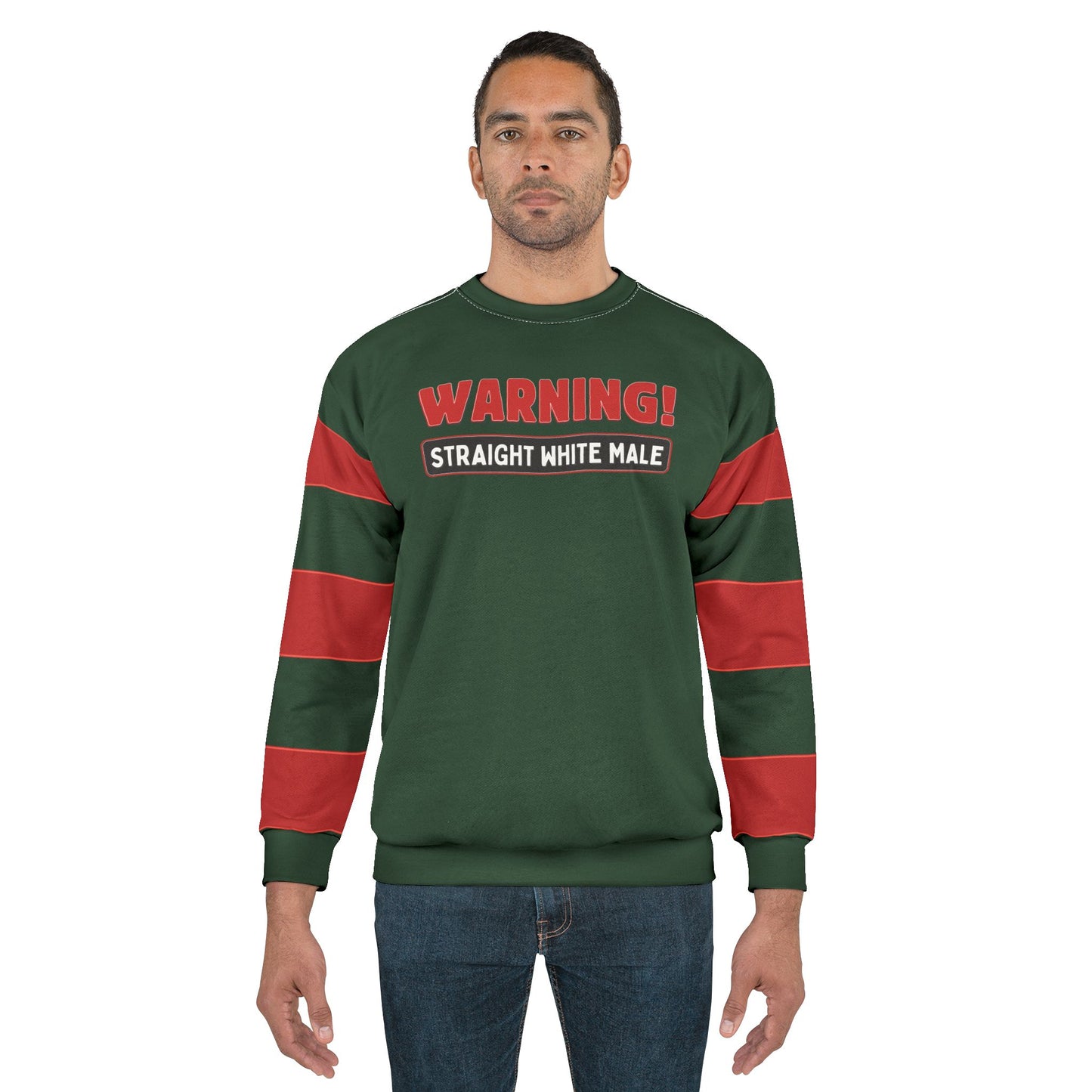 "Warning! Straight White Male", Unisex Sweatshirt (Monsoon Green)
