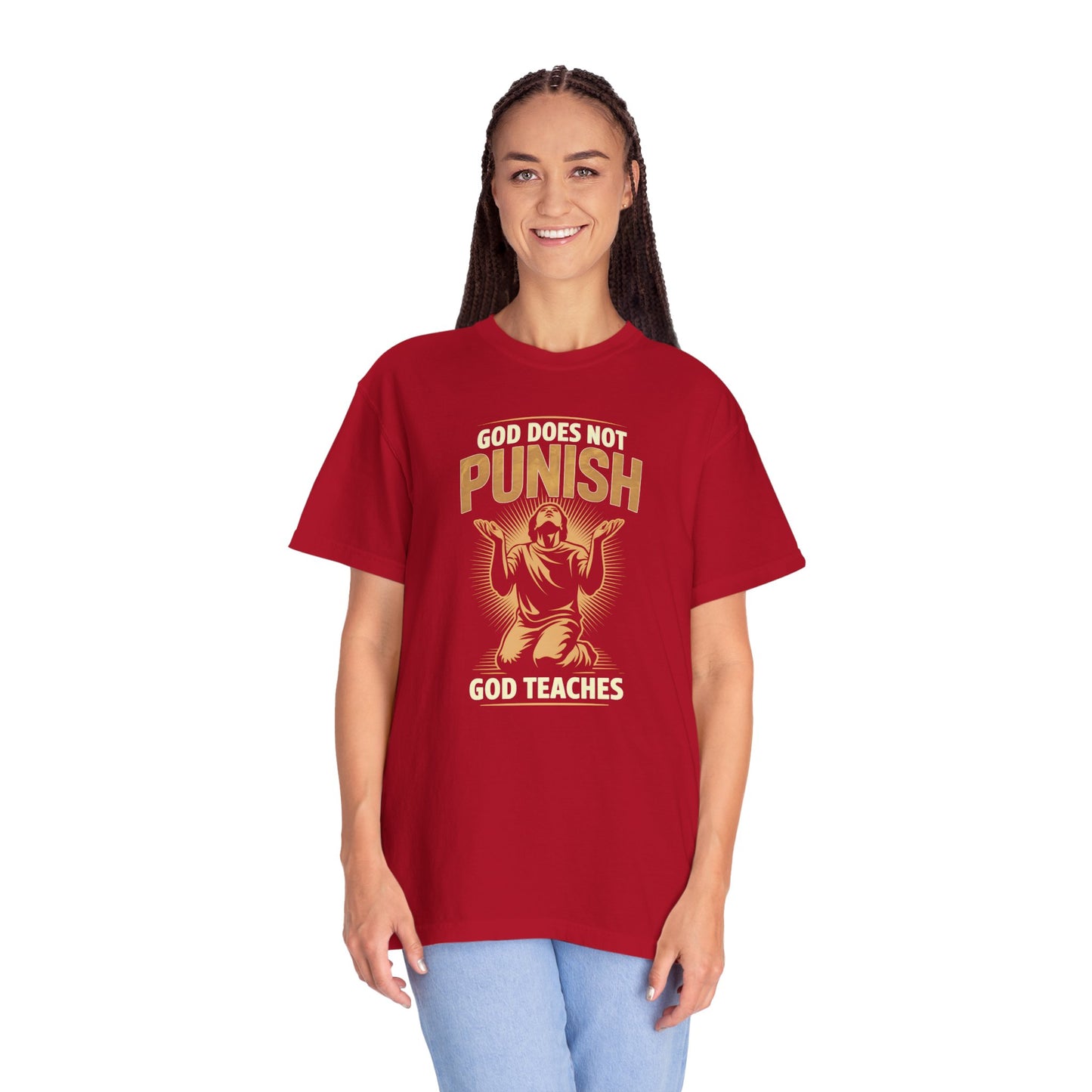 "God Does Not Punish - God Teaches" #02, Unisex T-shirt