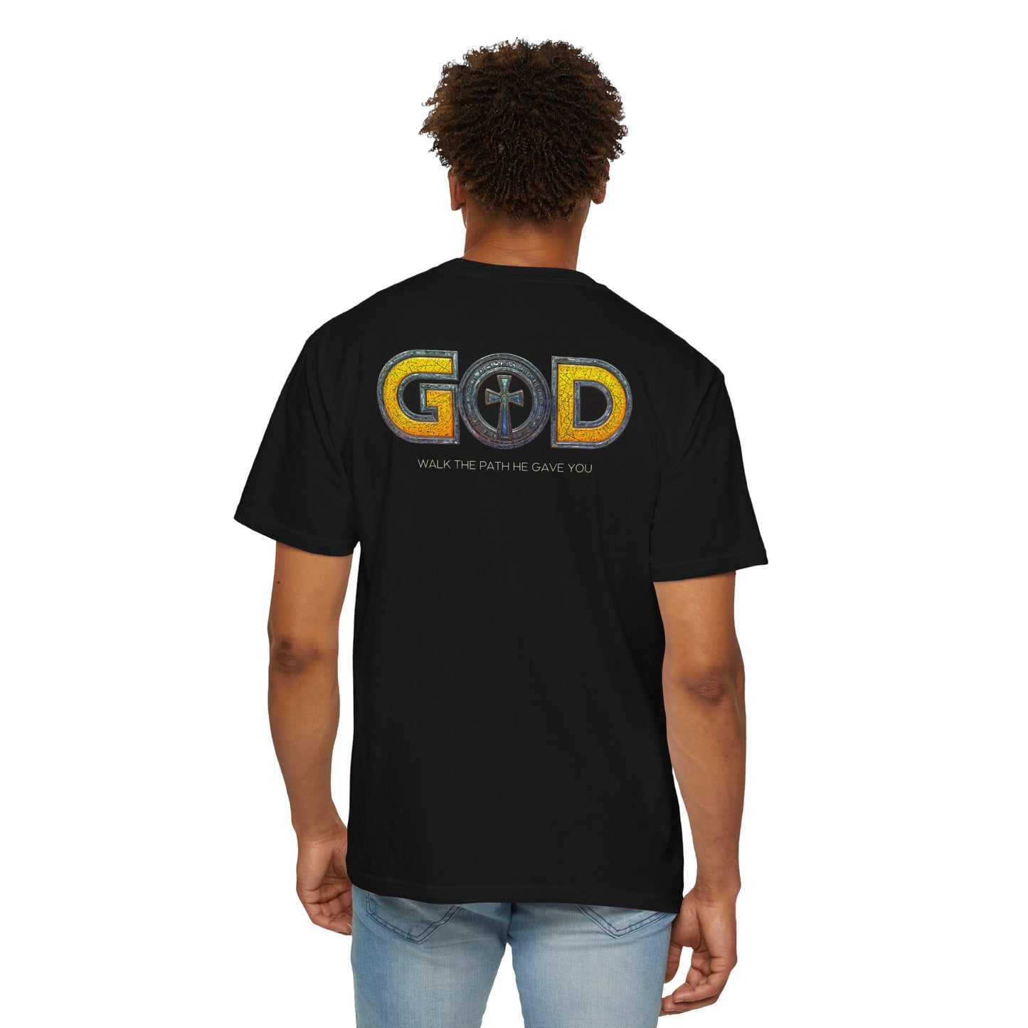 "God - Walk The Path He Gave You", Unisex T-shirt (Black)
