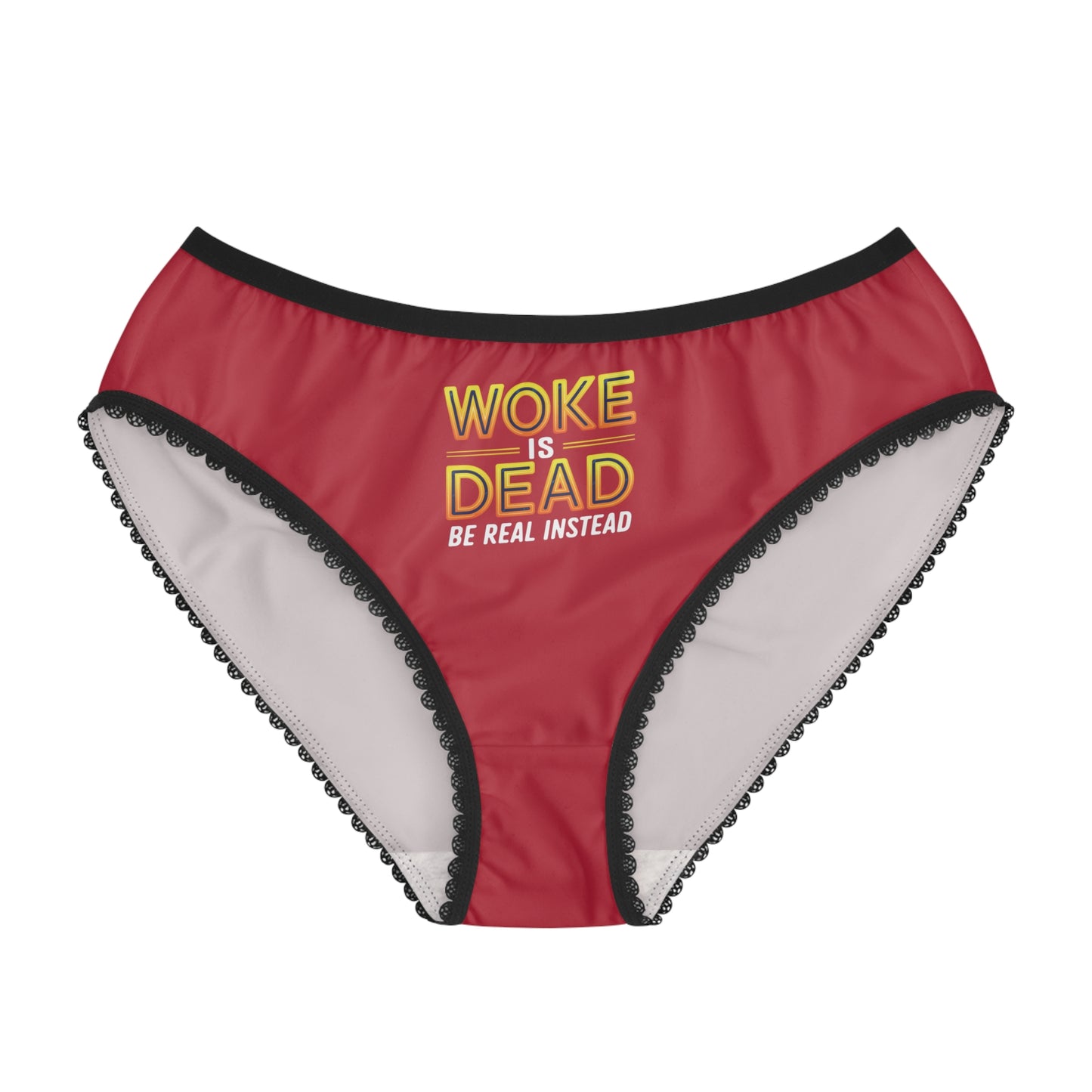 "Woke is Dead - Be Real Instead", Women's Briefs (Cardinal Red)