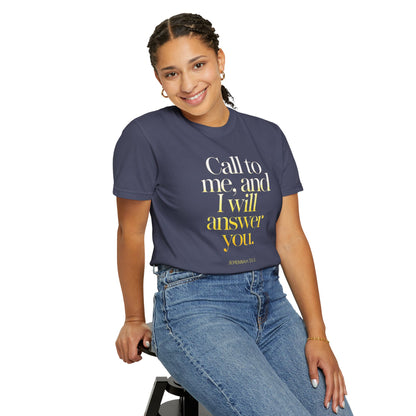 "Call to Me - Jeremiah 33:3" #02, Unisex T-shirt