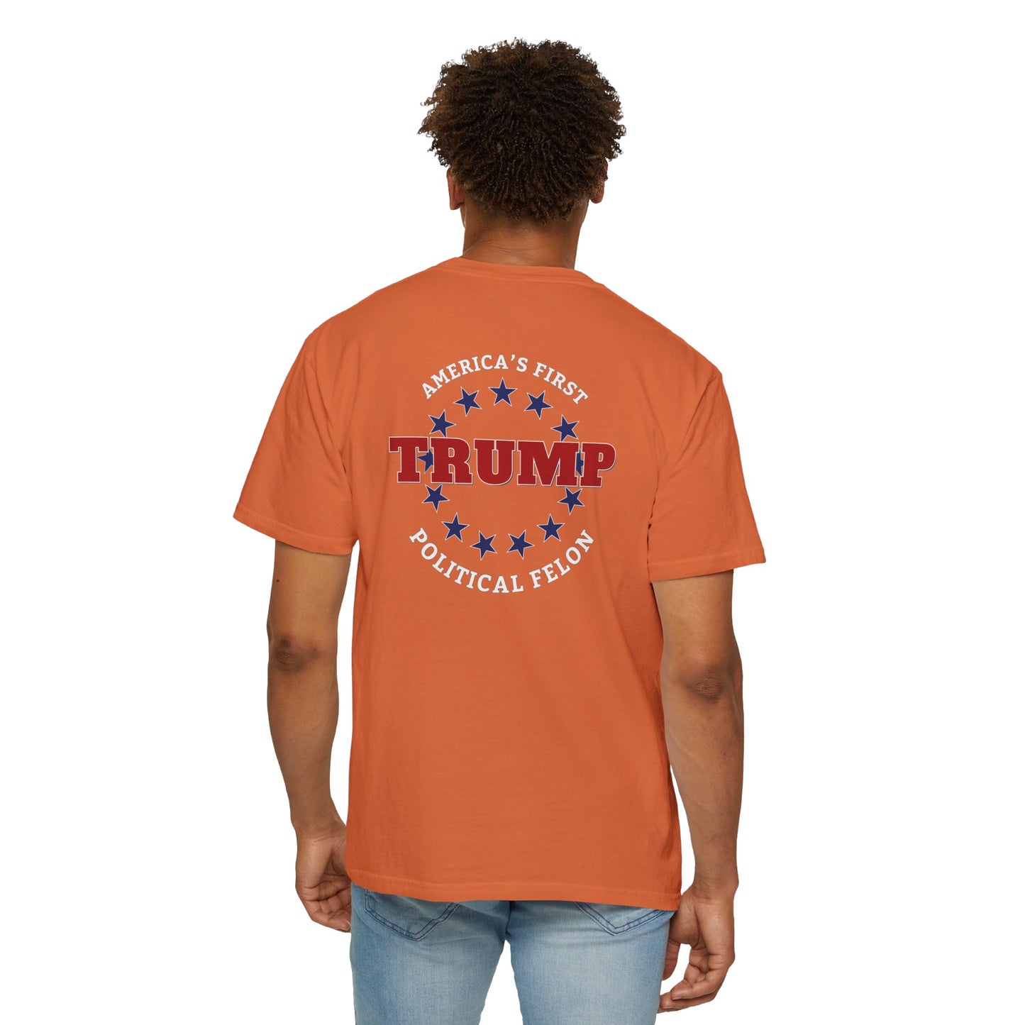 "Trump - America's First Political Felon", Unisex T-shirt