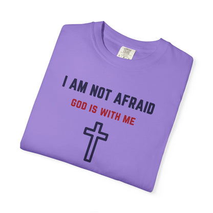 "I am not Afraid", Unisex T-shirt (Light Colors)