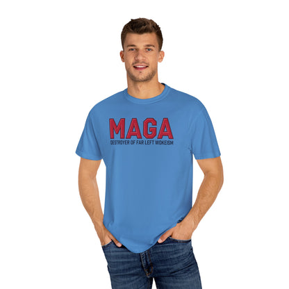"MAGA - Destroyer of Far Left Wokeism", Unisex T-shirt
