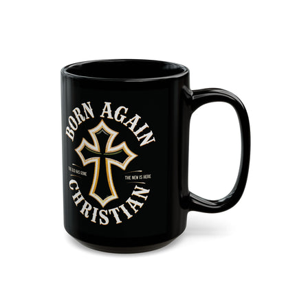 "Born Again Christian" #01, Black Mug (11oz & 15oz)