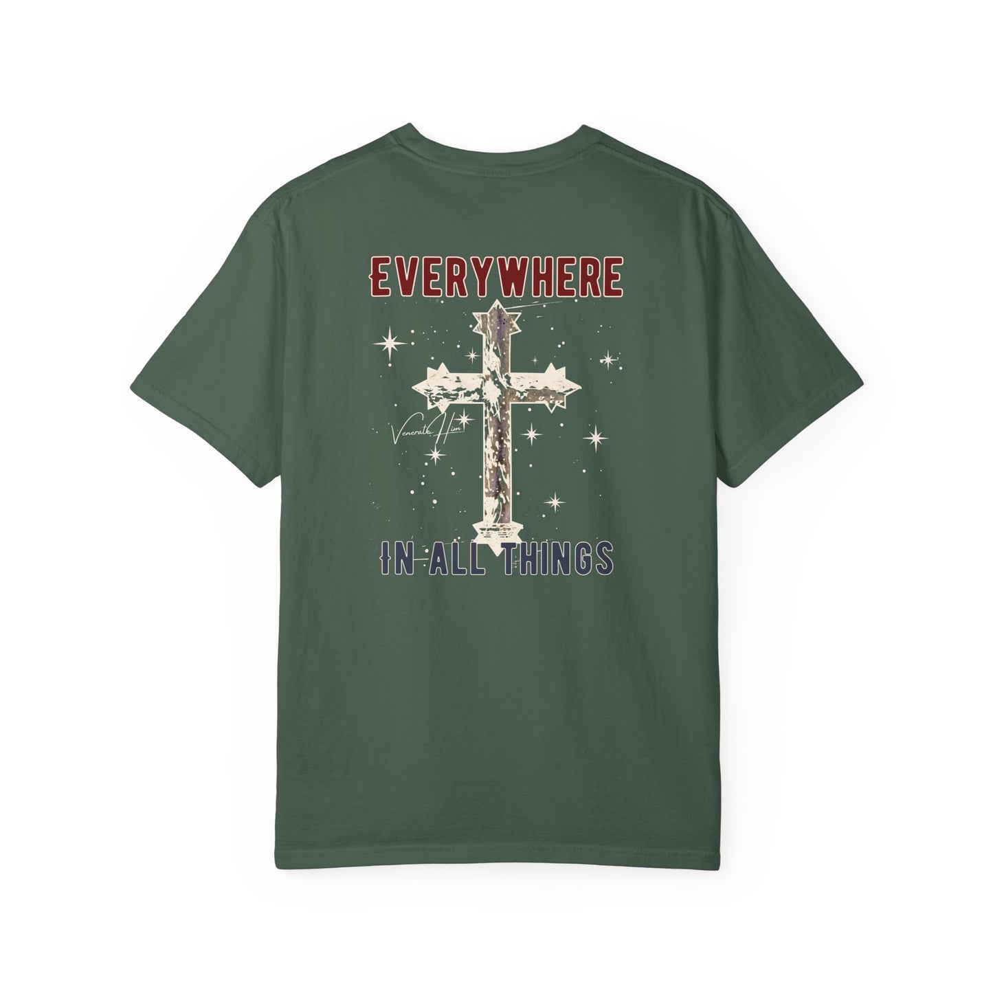 "Everywhere - In All Things", Unisex T-shirt