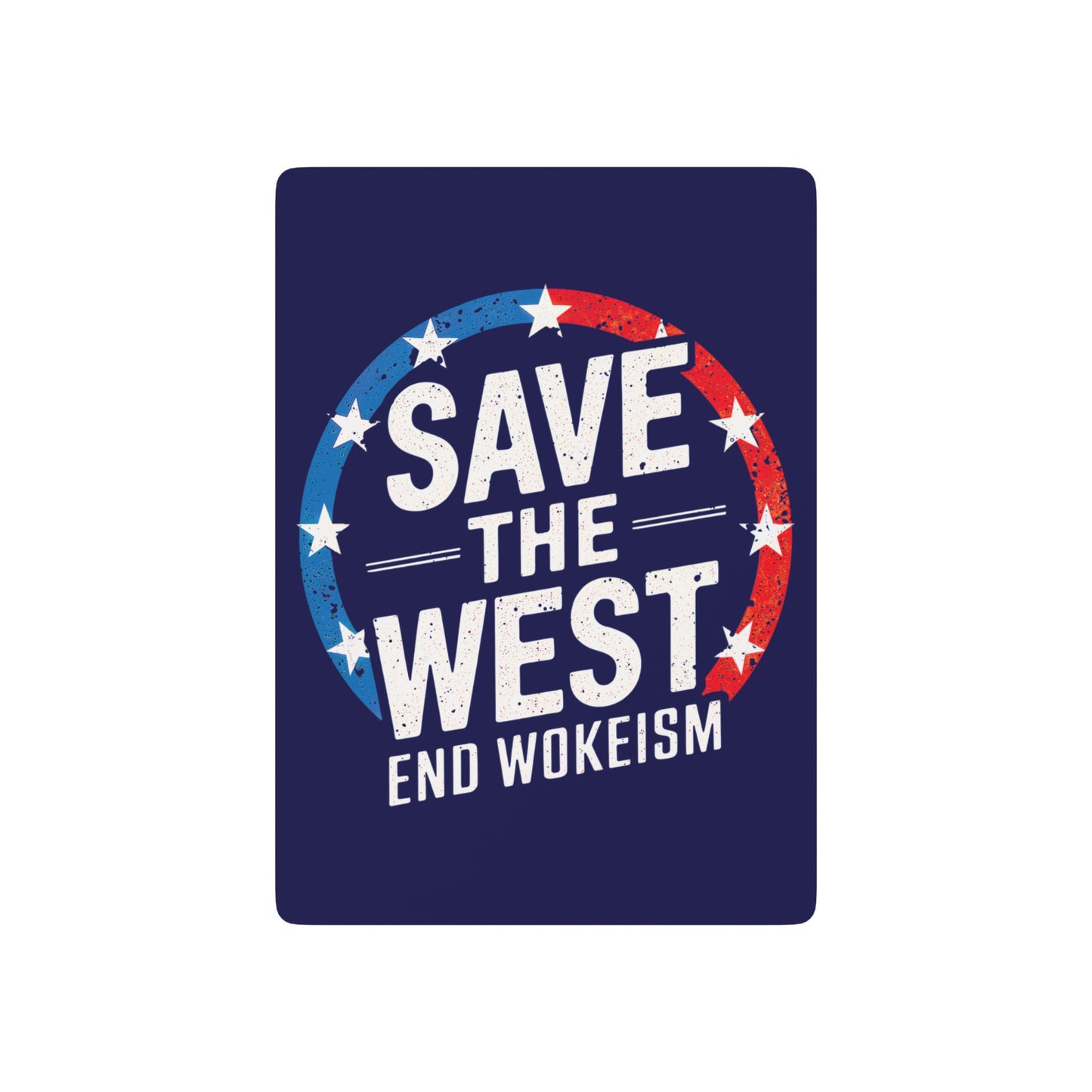 "Save the West - End Wokeism", Cultural Playing Cards (Obsidian Blue)