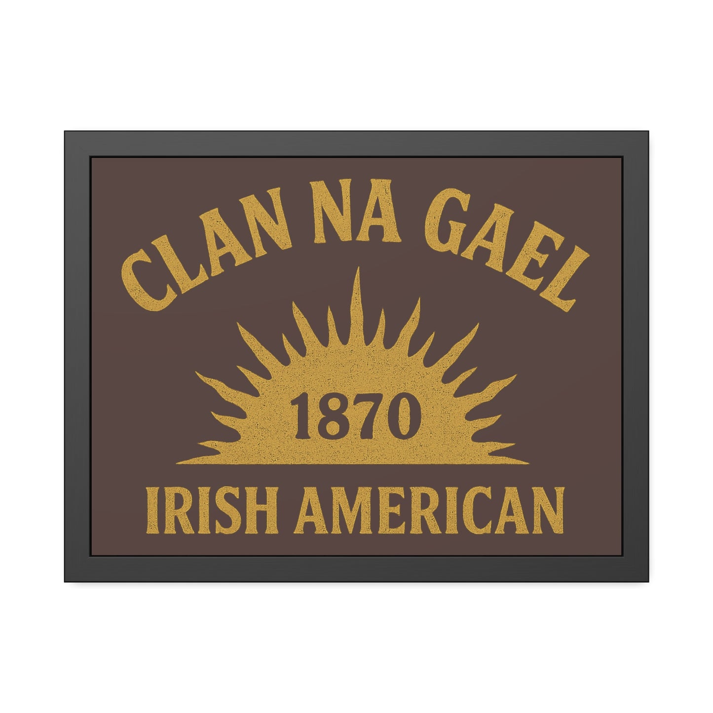 "Clan na Gael - Irish American", Framed Paper Poster (Wild Boar Brown)