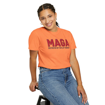 "MAGA - Destroyer of Far Left Wokeism", Unisex T-shirt