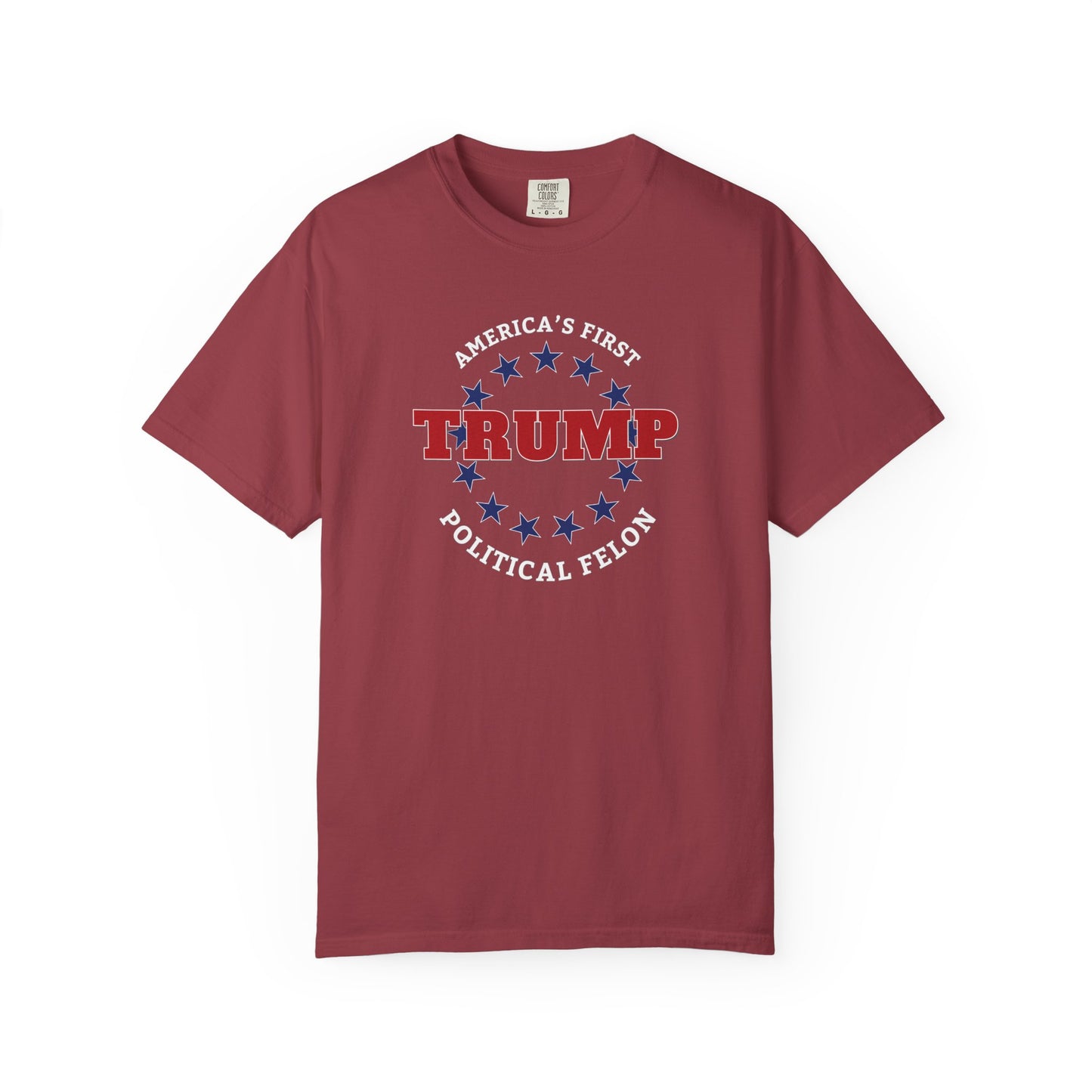 "Trump - America's First Political Felon", Unisex T-shirt