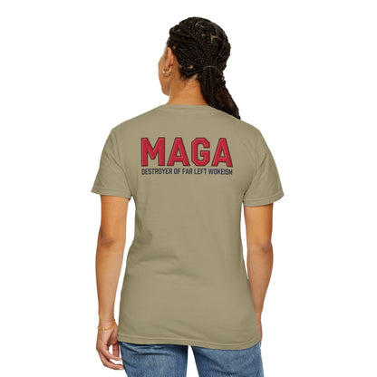 "MAGA - Destroyer of Far Left Wokeism", Unisex T-shirt