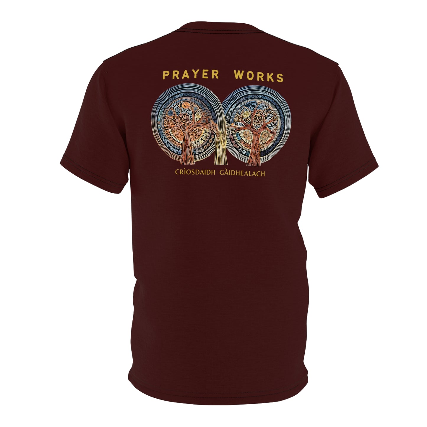 "Prayer Works – Gaelic Christian", Wearable Fine Art Unisex T-shirt (Mahogany)