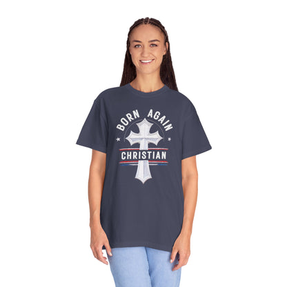 "Born Again Christian" #04, Unisex T-shirt