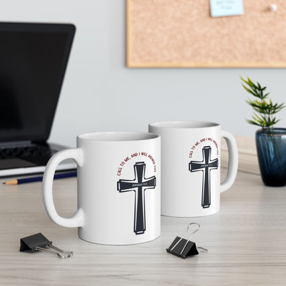 "Call to Me - Jeremiah 33:3" #01, White Mug (11oz & 15oz)