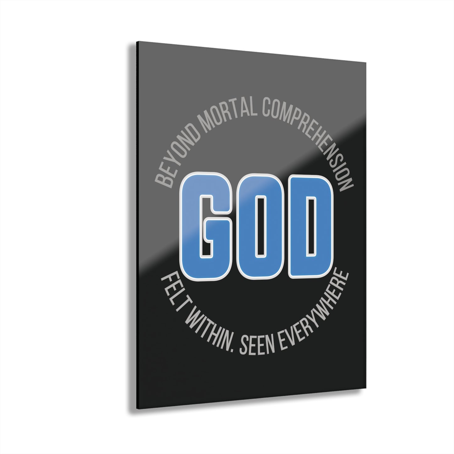 "GOD - Beyond Mortal Comprehension", Acrylic Wall Print (French Cleat Hanging) (Void Black)
