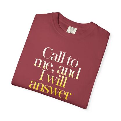 "Call to Me - Jeremiah 33:3" #02, Unisex T-shirt